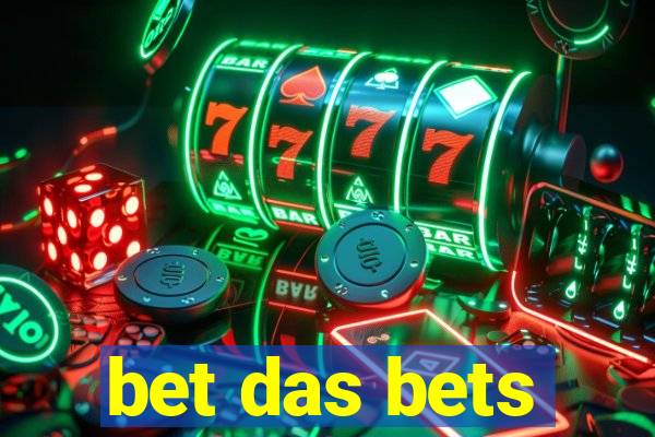 bet das bets